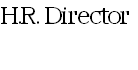 H.R. Director


