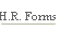 H.R. Forms.